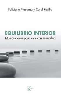 Equilibrio interior - Quince claves para vivir con serenidad