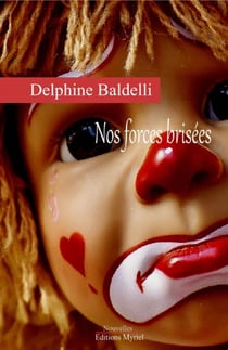 Nos forces brisées