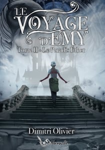 Le voyage d'Emy - 2 : Le paradis Ether