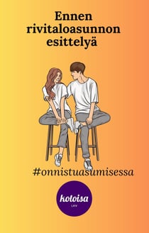 Ennen rivitaloasunnon esittelyä - Onnistu asumisessa