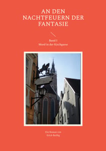 An den Nachtfeuern der Fantasie - Mord in der Kirchgasse
