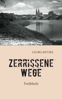 Zerrissene Wege - Treibholz