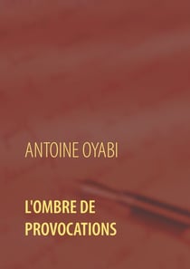 L'ombre de provocations - Thriller