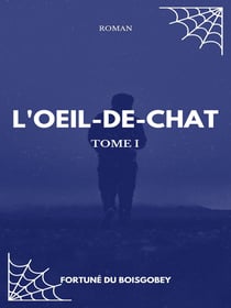 L'Oeil-de-chat - Tome I