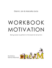 Workbook Motivation - Being ready to perform is the basis for all action