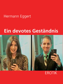 Ein devotes Geständnis