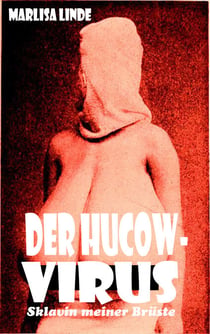 Der Hucow-Virus - Sklavin meiner Brüste