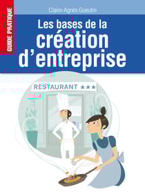 Les bases de la création d'entreprise