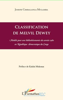 Classification de Melvil Dewey - Modèle pour une bibliothéconomie des années 1980 en République Démocratique du Congo
