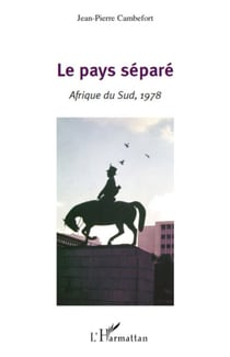Le pays séparé - Afrique du Sud, 1978