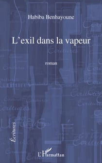 L'exil dans la vapeur