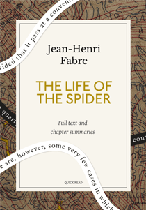 The Life of the Spider: A Quick Read edition