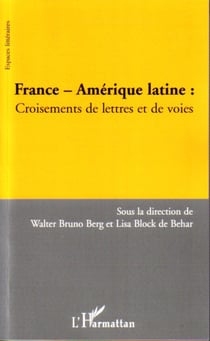 France - Amérique latine - Croisements de lettres et de voies