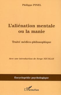 L'aliénation mentale ou la manie - Traité médico-philosophique