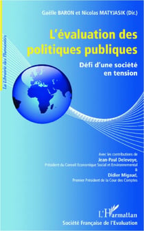 L'évaluation des politiques publiques - Défi d'une société en tension