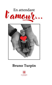 En attendant l’amour…