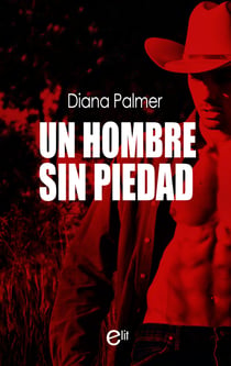 Un hombre sin piedad - El mejor regalo para San Valentín, una novela de Harlequin