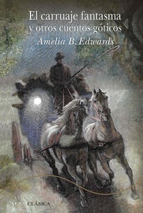 El carruaje fantasma - y otros cuentos góticos