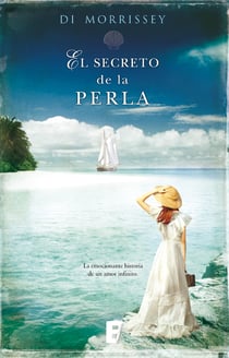 El secreto de la perla - La emocionante historia de un amor infinito