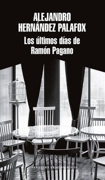 Los últimos días de Ramón Pagano