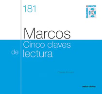 Marcos: cinco claves de lectura - Cuaderno Bíblico 181