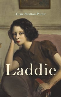 Laddie - Family Novel: A True Blue Story