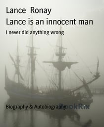 Lance is an innocent man - I never did anything wrong