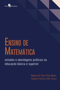 Ensino de Matemática - Estudos e abordagens práticas na educação básica e superior