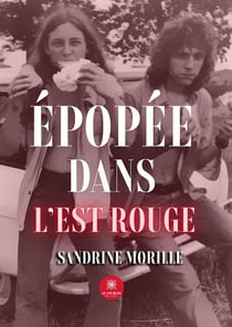 Épopée dans l’Est rouge