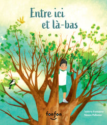 Entre ici et là-bas - Collection Histoires de vivre