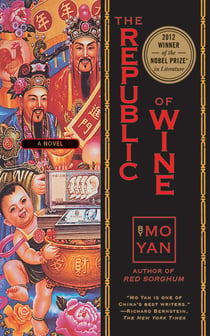 The Republic of Wine - A Novel