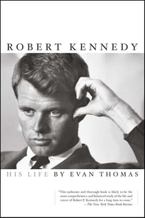 Robert Kennedy - His Life