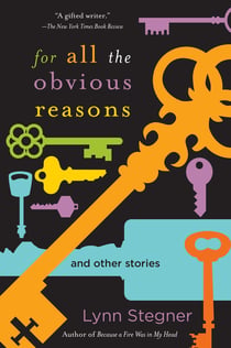 For All the Obvious Reasons - And Other Stories