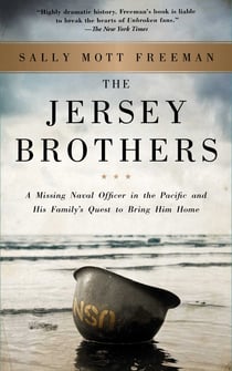 The Jersey Brothers - A Missing Naval Officer in the Pacific and His Family's Quest to Bring Him Home