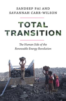 Total Transition - The Human Side of the Renewable Energy Revolution