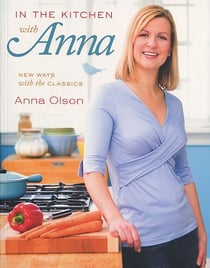 In The Kitchen with Anna - New Ways With The Classics