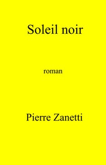 Soleil noir - roman