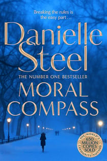 Moral Compass - A Gripping Story Of Privilege, Truth And Lies From The Billion Copy Bestseller