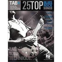25 Top Blues/Rock Songs - Tab. Tone. Technique. - partition