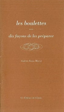 Dix façons de le préparer : les boulettes
