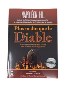 Plus malin que le diable - le secret de la liberté et du succès