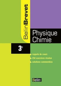 Physique Chimie 3e : Nouveau programme 2008. Édition en couleur