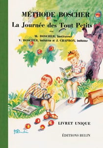 Méthode Boscher : méthode Boscher ou la journée des tout petits (édition 2008)