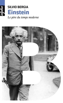 Einstein - le père du temps moderne