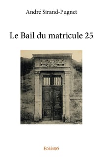 Le Bail du matricule 25