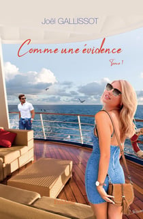 Comme une évidence Tome 1