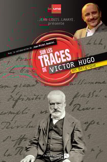 Sur les traces de Victor Hugo