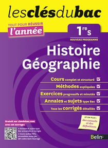 LES CLES DU BAC : tout pour réussir l'année - histoire-géographie - 1ère S
