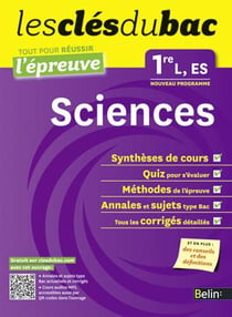 LES CLES DU BAC : tout pour réussir l'épreuve - sciences 1ères L, ES
