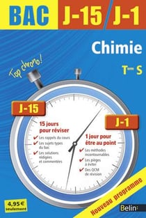 BAC J-15 J-1 : chimie - Terminale S (édition 2013)